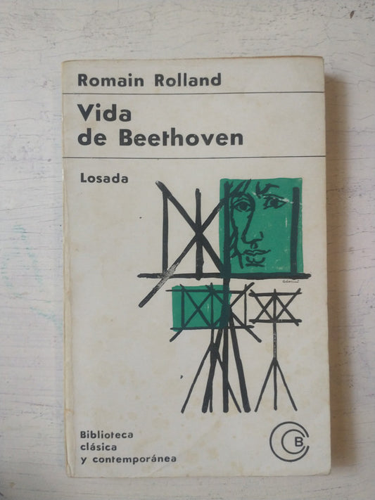 Libro usado en venta: Vida de Beethoven de Romain Rolland; editorial Losada impreso en 1967 realizamos envios a todo el mundo.1