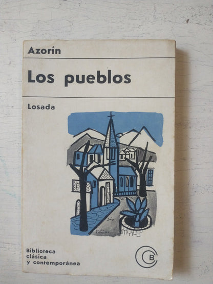 Libro usado en venta: Los pueblos de Azorin; editorial Losada impreso en 1966 realizamos envios a todo el mundo.1