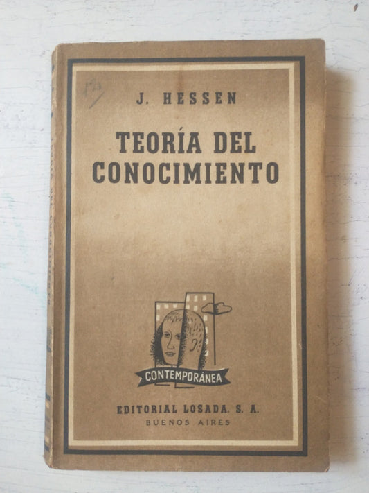 Libro usado en venta: Teoria del conocimiento de Johan Hessen; editorial Losada impreso en 1956 realizamos envios a todo el mundo.1