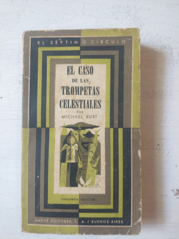 Libro usado en venta: El caso de las trompetas celestiales de Michael Burt; editorial Emece impreso en 1961 realizamos envios a todo el mundo.1