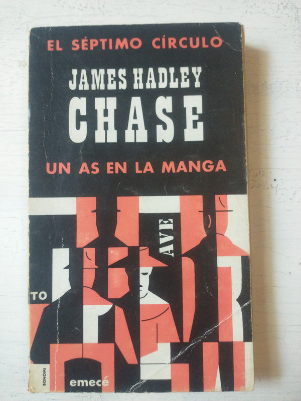 Libro usado en venta: Un as en la manga de James Hadley Chase; editorial Emece impreso en 1977 realizamos envios a todo el mundo.1
