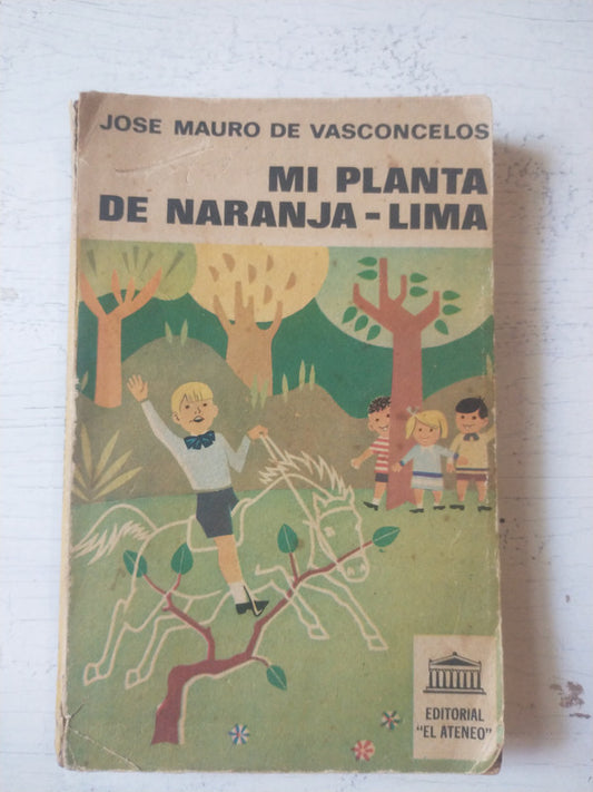 Libro usado en venta: Mi planta de naranja - lima de Jose Mauro de Vasconcelos; editorial El Ateneo impreso en 1978 realizamos envios a todo el mundo.1