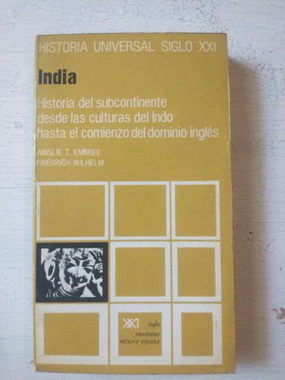 Libro usado en venta: India - Vol. 17 de Ainslie T. Embree - Friedrich Wilhelm; editorial Siglo XXI impreso en 1974 realizamos envios a todo el mundo.1
