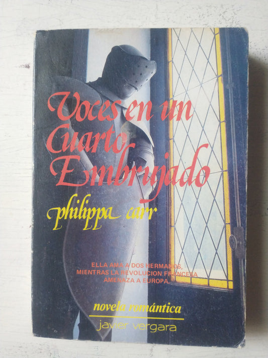 Libro usado en venta: Voces en un cuarto embrujado de Philippa Carr; editorial Javier Vergara impreso en 1985 realizamos envios a todo el mundo.1