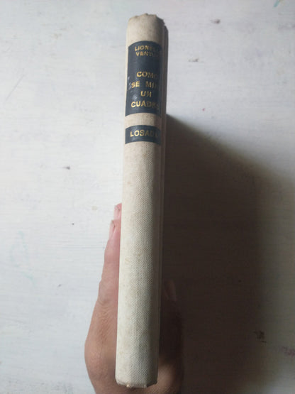 Libro usado en venta: Como se mira un cuadro de Lionello Venturi; editorial Losada impreso en 1960 realizamos envios a todo el mundo.3