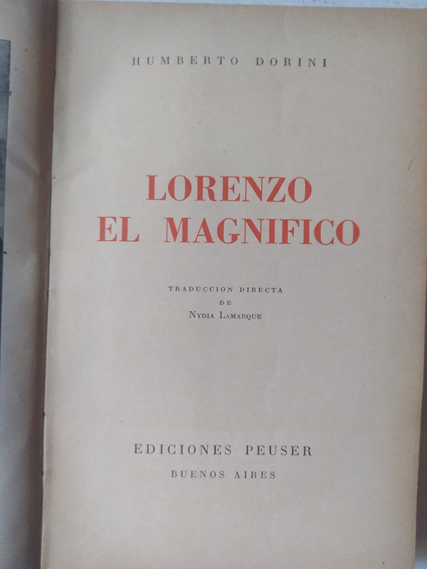 Libro usado en venta: Lorenzo el magnifico de Humberto Dorini; editorial Jacobo Peuser impreso en 1953 realizamos envios a todo el mundo.1