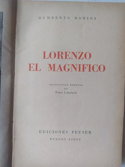 Libro usado en venta: Lorenzo el magnifico de Humberto Dorini; editorial Jacobo Peuser impreso en 1953 realizamos envios a todo el mundo.1