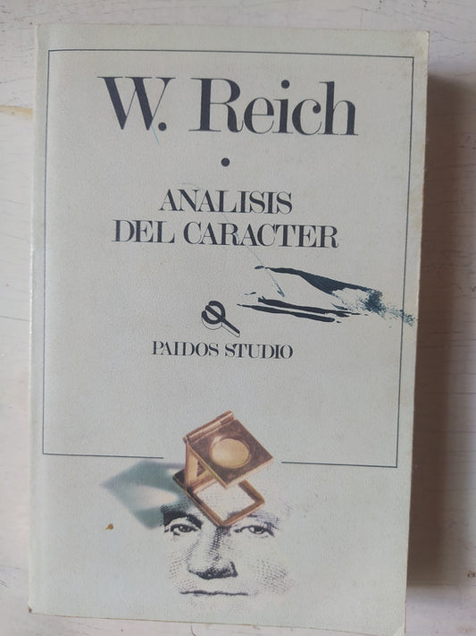 Libro usado en venta: Analisis del caracter de Wilhelm Reich; editorial Paidos impreso en 1993 realizamos envios a todo el mundo.1