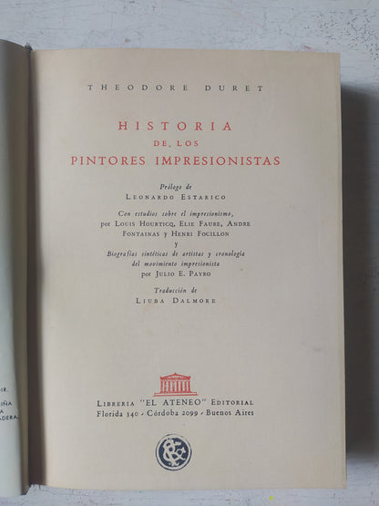 Libro usado en venta: Historia de los pintores impresionistas de Theodore Duret; editorial El Ateneo impreso en 1953 realizamos envios a todo el mundo.1