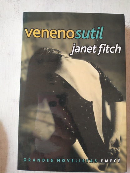 Libro usado en venta: Veneno sutil de Janet Fitch; editorial Emece impreso en 2001 realizamos envios a todo el mundo.1