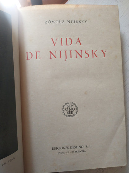 Libro usado en venta: Vida de Nijinsky de Romola Nijinsky; editorial Destino impreso en 1944 realizamos envios a todo el mundo.1