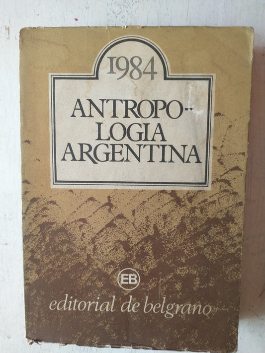 Libro usado en venta: Ensayos de Antropologia Argentina; editorial Del Belgrano impreso en 1984 realizamos envios a todo el mundo.1