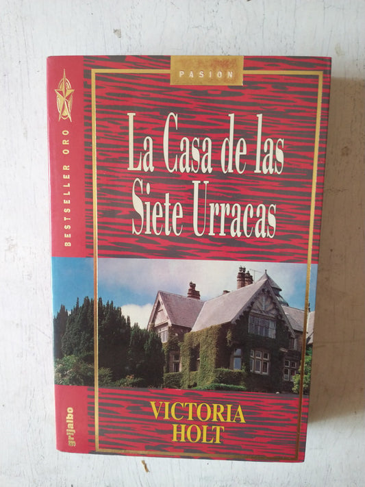 Libro usado en venta: La casa de las Siete Urracas de Victoria Holt; editorial Grijalbo impreso en 1992 realizamos envios a todo el mundo.1