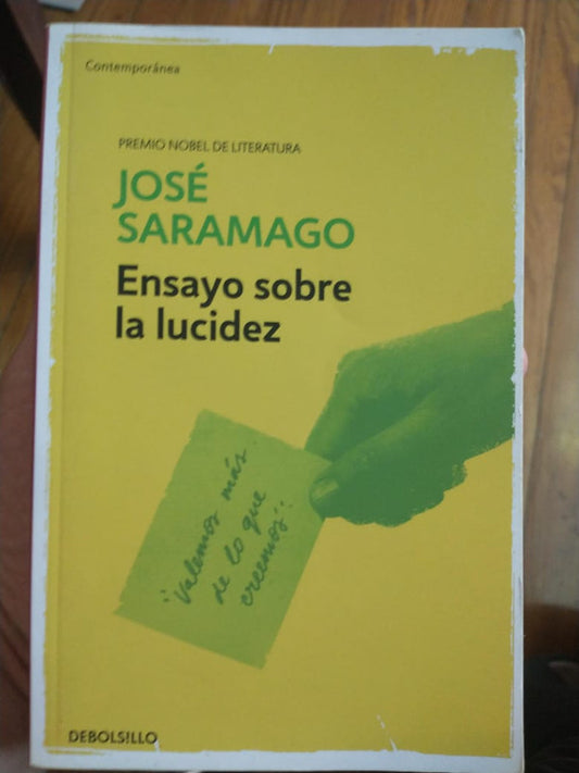 Libro usado en venta: Ensayo sobre la lucidez de Jose Saramago; editorial DeBolsillo impreso en 2022 realizamos envios a todo el mundo.1