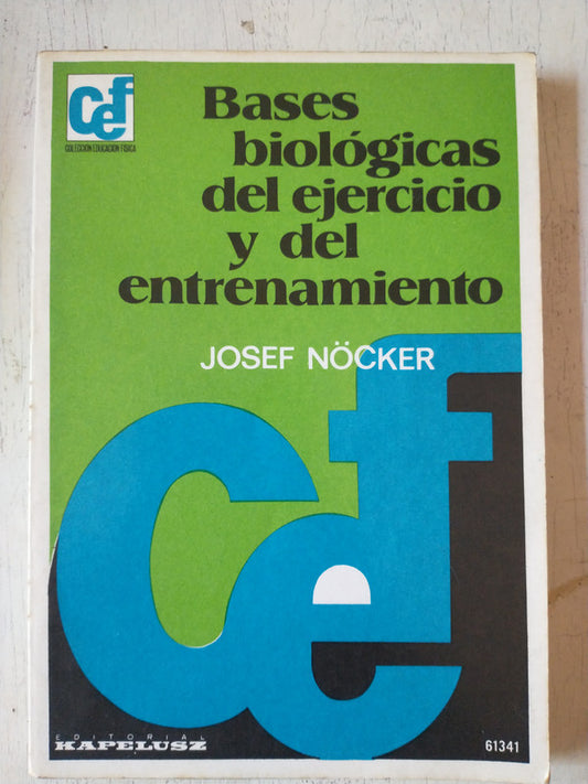 Libro usado en venta: Bases biologicas del ejercicio y del entrenamiento de Josef Nocker; editorial Kapelusz impreso en 1980 envios a todo el mundo.1