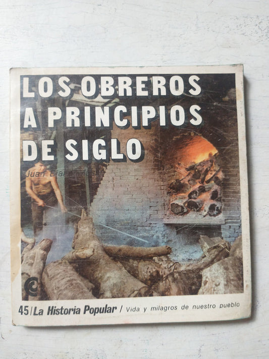 Libro usado en venta: Los obreros a principios de siglo de Juan Bialet Masse; editorial Centro Editor de América Latina impreso en 1971.1