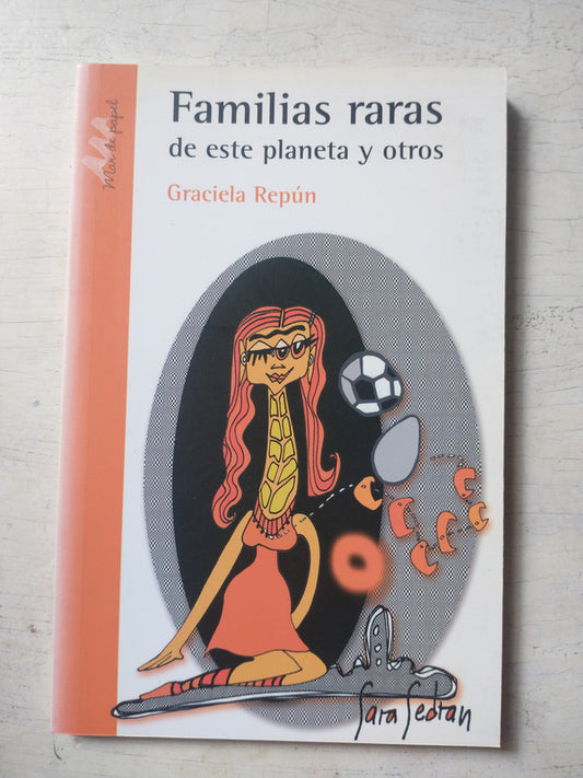Libro usado en venta: Familias raras de este planeta y otros de Graciela Repun; editorial Crecer Creando impreso en 2010 envios a todo el mundo.1