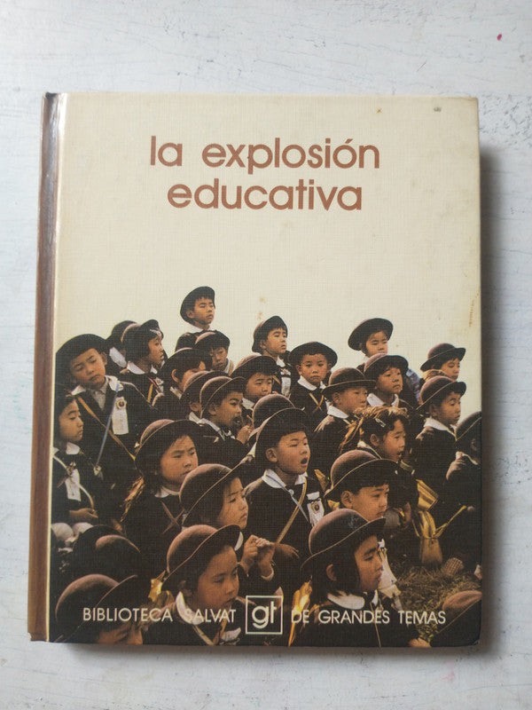 Libro usado en venta: La explosion educativa; editorial Salvat impreso en 1975 realizamos envios a todo el mundo.1