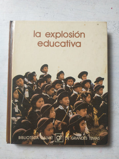 Libro usado en venta: La explosion educativa; editorial Salvat impreso en 1975 realizamos envios a todo el mundo.1