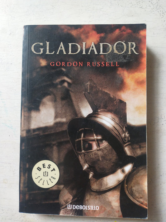 Libro usado en venta: Gladiador de Gordon Russell; editorial DeBolsillo impreso en 2010 realizamos envios a todo el mundo.1