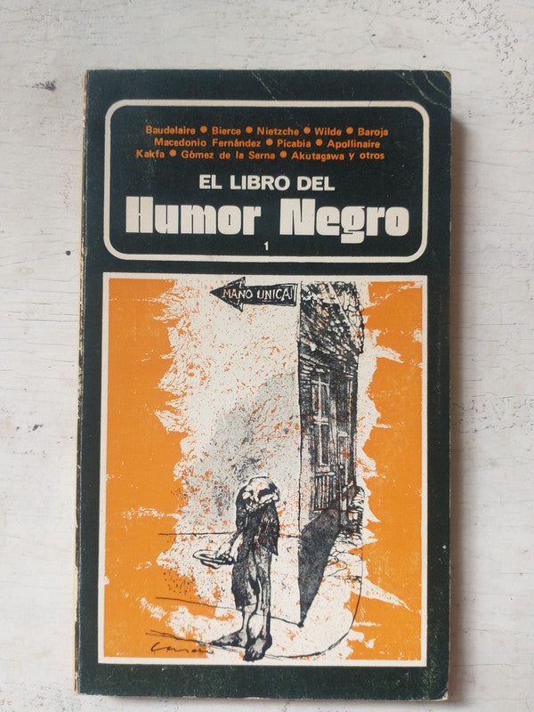 Libro usado en venta: El libro del humor negro - Vol. 1; editorial Siglo Veinte impreso en 1977 realizamos envios a todo el mundo.1