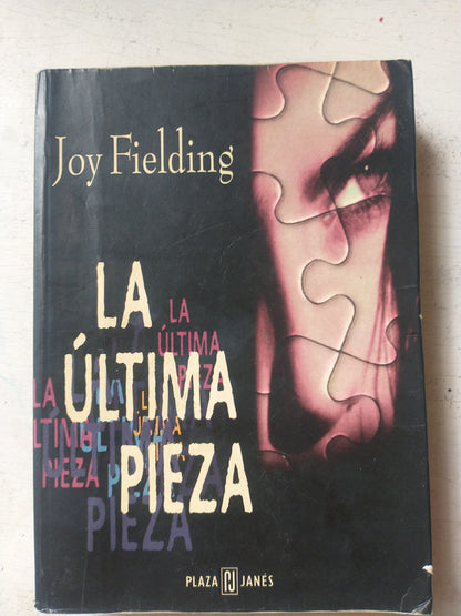 Libro usado en venta: La ultima pieza de Joy Fielding; editorial Plaza & Janes impreso en 1997 realizamos envios a todo el mundo.1