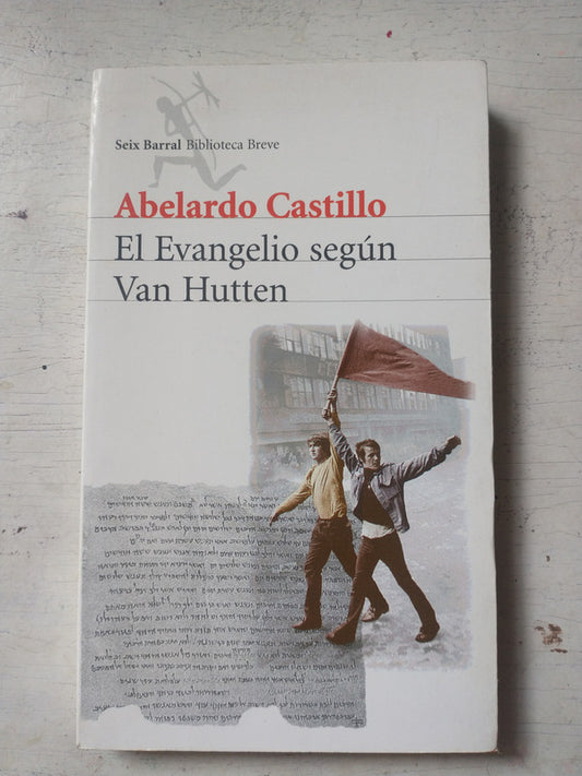 Libro usado en venta: El evangelio seg?n Van Hutten de Abelardo Castillo; editorial Seix Barral impreso en 1999 realizamos envios a todo el mundo.1
