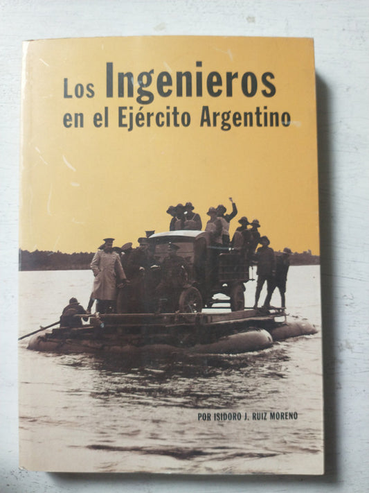 Libro usado en venta: Los ingenieros en el Ejercito Argentino de Isidoro J. Ruiz Moreno; editorial Comision Del Arma de Ingenieros impreso en 2000.1