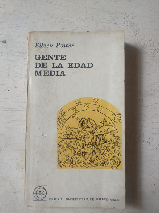 Libro usado en venta: Gente de la edad media de Eileen Power; editorial Eudeba impreso en 1966 realizamos envios a todo el mundo.1