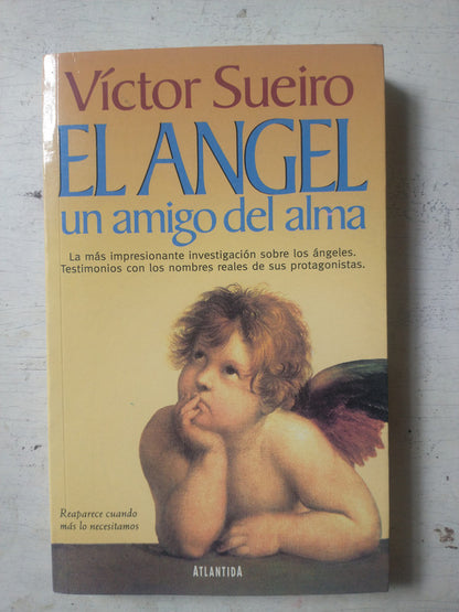 Libro usado en venta: El angel un amigo del alma de Victor Sueiro; editorial Atlantida impreso en 2003 realizamos envios a todo el mundo.1