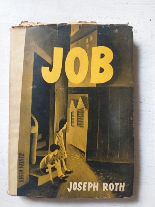 Libro usado en venta: Job de Joseph Roth; editorial Siglo Veinte impreso en 1944 realizamos envios a todo el mundo.1