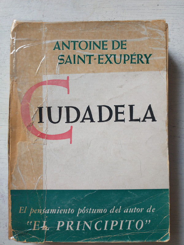 Libro usado en venta: Ciudadela de Antoine De Saint Exupery; editorial Goncourt impreso en 1966 realizamos envios a todo el mundo.1