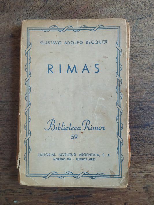 Libro usado en venta: Rimas de Gustavo Adolfo Becquer; editorial Juventud realizamos envios a todo el mundo.1