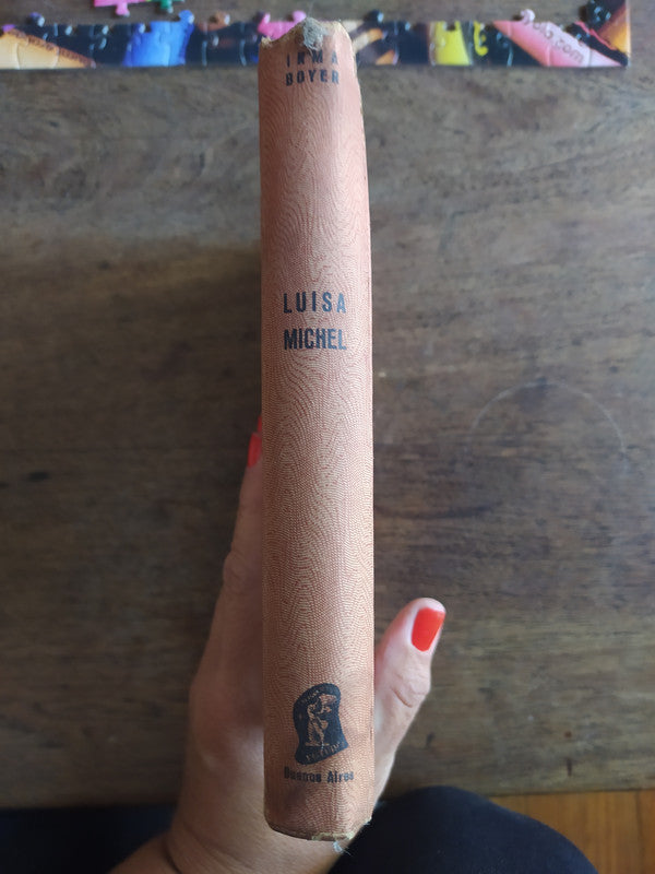 Libro usado en venta: Luisa Michel - La virgen roja de Irma Boyer; editorial Futuro impreso en 1946 realizamos envios a todo el mundo.3