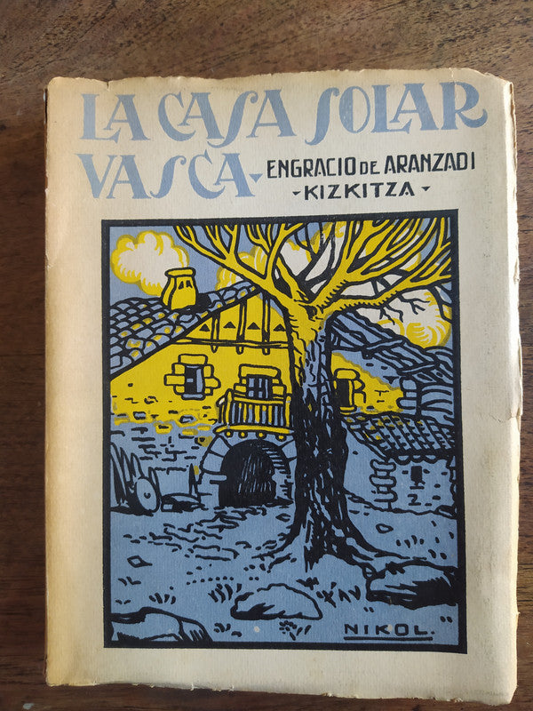 Libro usado en venta: La casa solar vasca de Engracio de Aranzadi (Kizkitza); editorial Vasca impreso en 1932 realizamos envios a todo el mundo.1