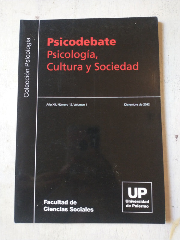Libro usado en venta: Psicologia, Cultura y Sociedad - Vol. 12 de Psicodebate 12; editorial Universidad de Palermo impreso en 2012.1