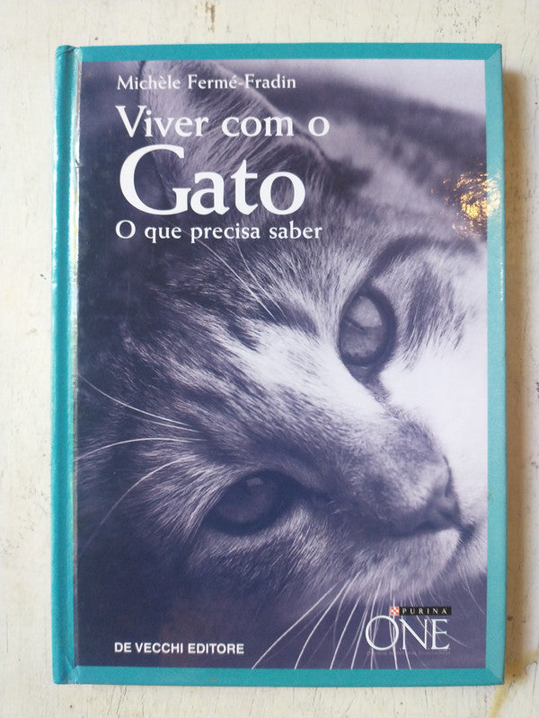 Libro usado en venta: Viver com o Gato, O que precisa saber de Michele Ferme-Fradin; editorial De Vecchi impreso en 2003 envios a todo el mundo.1