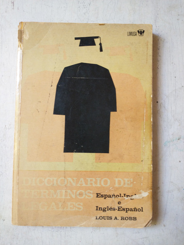 Libro usado en venta: Diccionario de terminos legales (Biling?e); editorial Limusa impreso en 1982 realizamos envios a todo el mundo.1