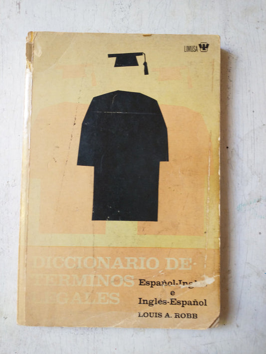 Libro usado en venta: Diccionario de terminos legales (Biling?e); editorial Limusa impreso en 1982 realizamos envios a todo el mundo.1