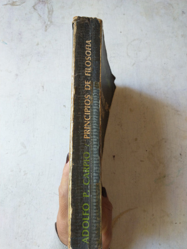 Libro usado en venta: Principios de Filosofia de Adolfo P. Carpio; editorial Glauco impreso en 1983 realizamos envios a todo el mundo.4