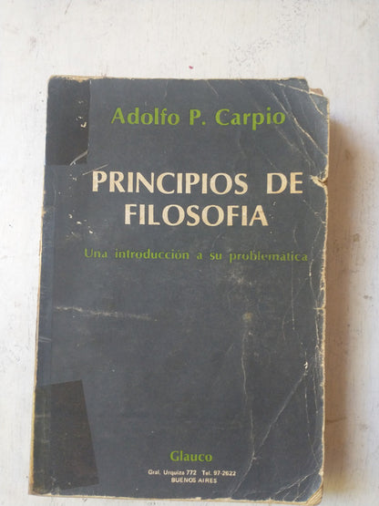 Libro usado en venta: Principios de Filosofia de Adolfo P. Carpio; editorial Glauco impreso en 1983 realizamos envios a todo el mundo.1