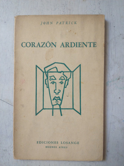 Libro usado en venta: Corazon ardiente de John Patrick; editorial Ediciones de Losange impreso en 1953 realizamos envios a todo el mundo.1