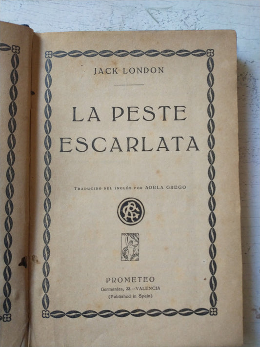 Libro usado en venta: La peste escarlata de Jack London; editorial Prometeo realizamos envios a todo el mundo.1