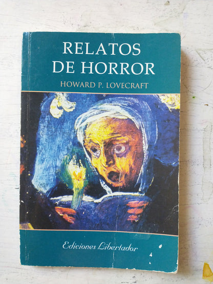 Libro usado en venta: Relatos de horror de H. P. Lovecraft; editorial Libertador impreso en 2010 realizamos envios a todo el mundo.1
