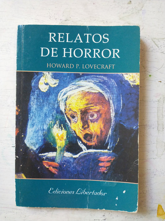 Libro usado en venta: Relatos de horror de H. P. Lovecraft; editorial Libertador impreso en 2010 realizamos envios a todo el mundo.1