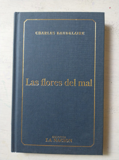 Libro usado en venta: Las flores del mal de Charles Baudelaire; editorial Planeta impreso en 2010 realizamos envios a todo el mundo.1