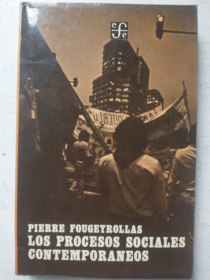 Libro usado en venta: Los procesos sociales contemporaneos de Pierre Fougeyrollas; editorial Fondo de Cultura Economica impreso en 1982.1