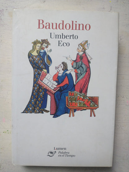 Libro usado en venta: Baudolino de Umberto Eco; editorial Lumen impreso en 2001 realizamos envios a todo el mundo.1