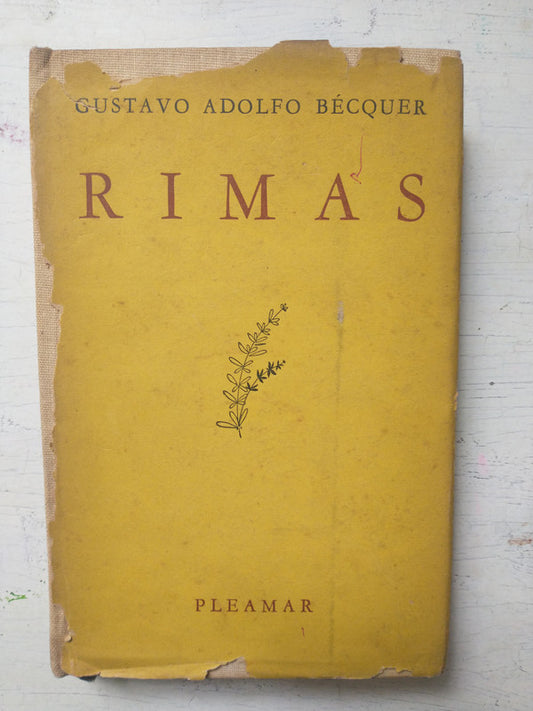Libro usado en venta: Rimas (primera version original) de Gustavo Adolfo Becquer; editorial Pleamar impreso en 1952 realizamos envios a todo el mundo.1