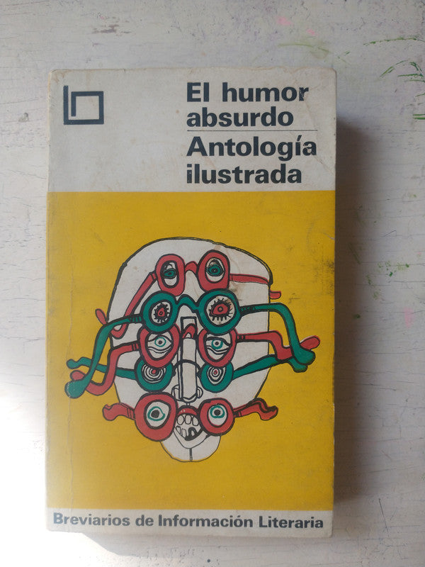 Libro usado en venta: El humor absurdo - Antologia ilustrada; editorial Brujula impreso en 1967 realizamos envios a todo el mundo.1